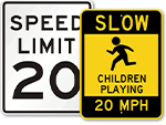 20 MPH Signs