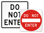 Do Not Enter Signs