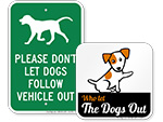 Don’t Let the Dogs Out Signs