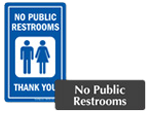 No Public Restroom Signs