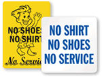 No Shirt, No Shoes, No Service