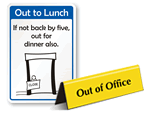 Out of Office Signs