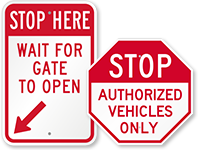 Stop at Gate Signs