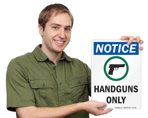 Notice Handguns Only Signs
