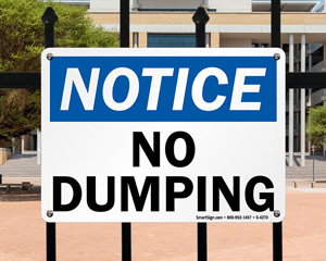 Notice No Dumping Sign