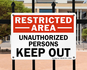 Restricted Area Keep Out Sign