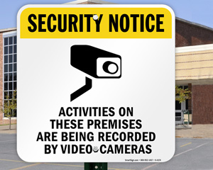 Property Protected By Security Camera Signs