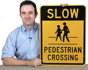 Slow Pedestrian Crossing Sign