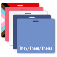 They Them Theirs  Badge Buddy Horizontal