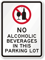 No Alcoholic Beverages In Parking Lot Sign