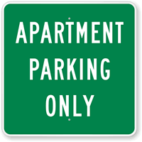 APARTMENT PARKING ONLY Sign