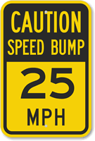 Caution Speed Bump Sign