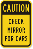 Caution Check Mirror For Cars Sign