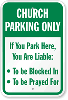 Church Parking Only Sign