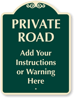 Custom Private Road Sign