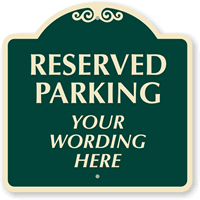 Reserved For [your wording] Burgundy (18 in.) Parking Sign