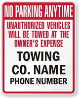 Customized Unauthorized Vehicles Towed At Owner's Expense Sign