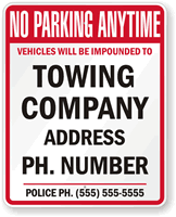 Custom No Parking Vehicles Towed Sign