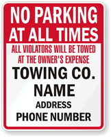 Custom No Parking All Violators Towed Sign