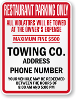 Custom Restaurant Parking Only Violators Towed Sign