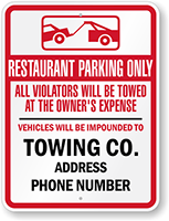 Custom Tow Away Restaurant Parking Only Sign