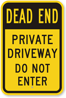 Private Driveway Do Not Enter Sign