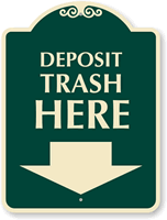 Deposit Trash Here SignatureSign