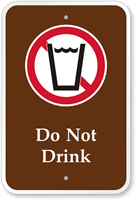 Do Not Drink  Campground & Park Sign
