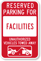 Reserved Parking For Facilities Sign