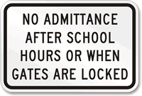 No Admittance After School Hours Sign