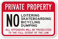 No Loitering Skateboarding Bicycle & Dumping Sign