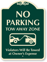 No Parking Tow Away Zone Violators Towed Sign