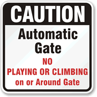 Caution Automatic Gate Sign