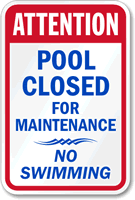 Attention Pool Closed Swimming Sign