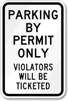 Parking Permit Violators Ticketed Sign