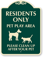 Pet Area Clean Up After Your Pet SignatureSign