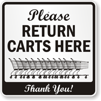 Please Return Carts Here Thank You Sign