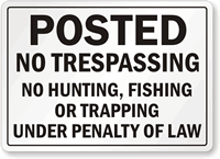 Posted No Trespassing Sign