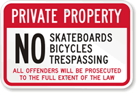 Private Property No Skateboards No Bicycles Sign