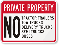 Private Property No Tractor Trailers Tow Trucks Sign
