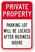 Parking Lot Locked After Business Hours Sign