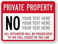 Private Property All Offenders Prosecuted Sign