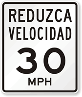 Reduzca Velocidad (Reduce Speed) 30 Mph