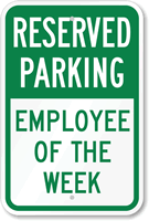 Reserved Parking   Sign