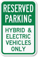 Reserved Parking  Hybrid & Electric Vehicles Sign