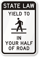 State Law Yield To Pedestrians Road
