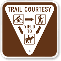 Trail Courtesy  Yield To Sign