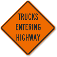 Trucks Entering Highway Sign