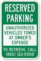 Custom Reserved Parking Unauthorized Vehicles Towed Sign
