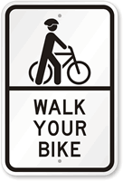 Walk Your Bike Sign with Cyclists Wearing Helmet